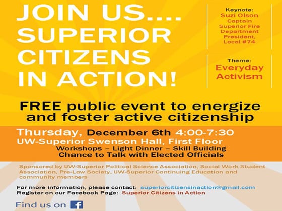 Superior Citizens in Action free public event to energize and foster active citizenship. Thursday, Dec. 6th, 4:00-7:30 pm. UW-Superior Swenson Hall, first floor.